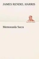 J. Rendel Harris | Memoranda Sacra | Taschenbuch | Englisch (2013) | 88 S.