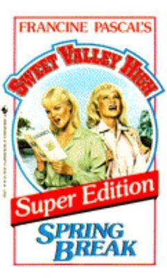 Sweet Valley High Super Edition Spring Break Francine Pascal 1986 paperback