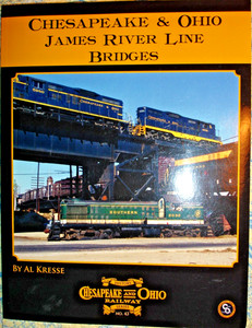 CHESAPEAKE & OHIO RAILWAY JAMES RIVER LINE BRIDGES/112 P. BOOK PUB BY C & O H. S