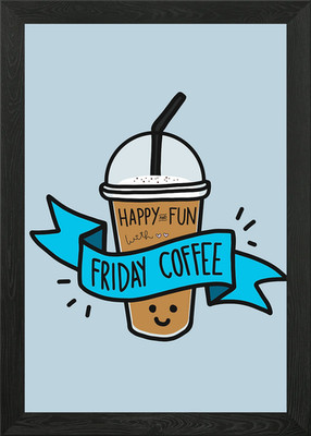 Happy Fun Freitag Kaffee Gerahmtes Wandbild Poster Leinwanddruck Bild