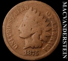 1875 Indian Head Cent- Semi Key Better Date- No Reserve #K256
