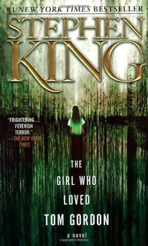 The Girl Who Loved Tom Gordon-Stephen King, 9780684867625