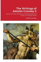 Aleister Crowley | The Writings Of Aleister Crowley 3 | Taschenbuch | Englisch