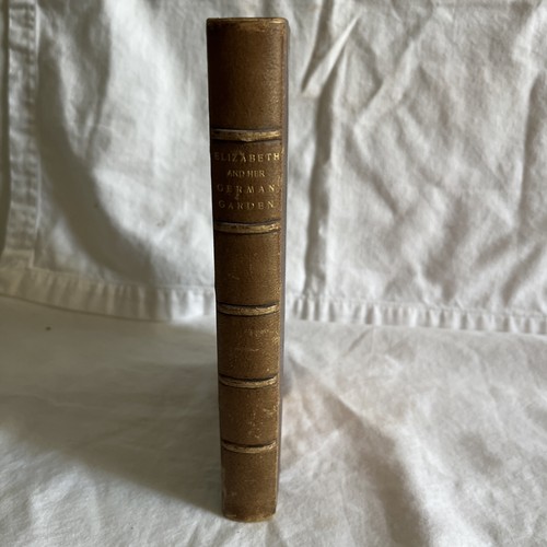 Antikes Buch ~ 1899 Elisabeth und ihr deutscher Garten Macmillan & Co