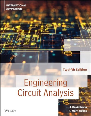 Basic Engineering Circuit Analysis, 12th Edition, Inter - Paperback NEW Irwin, J