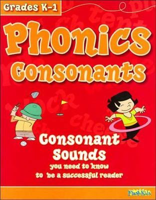 Phonics Consonants [Flash Kids Workbooks]