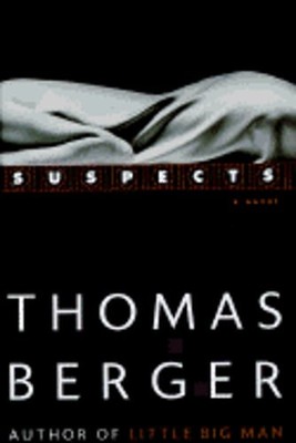 Suspects by Thomas Berger: Used