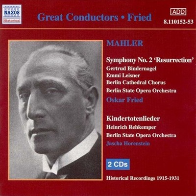 GUSTAV MAHLER: SYMPHONY NO. 2 ''RESURRECTION''; KINDERTOTENLIEDER NEW CD
