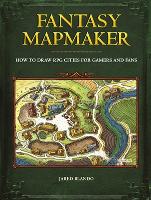 Fantasy Mapmaker: How to Draw RPG Cities for Gamers and Fans By Jared Blando ...