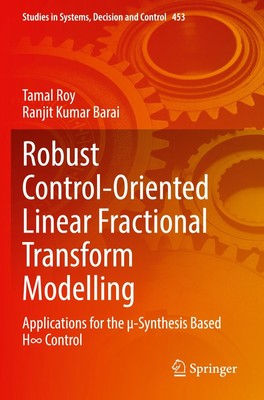 Robust Control-Oriented Linear Fractional Transform Modelling | Barai (u. a.)