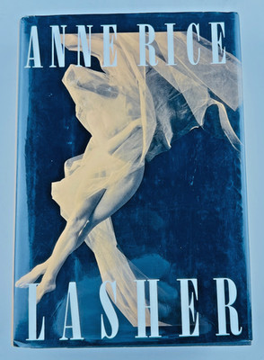 SIGNED Anne Rice LASHER 1st Edition Hardcover Mayfair Witches Gothic Horror 1993