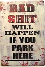 TIN SIGN new 8x12 Parking warning funny boss dad father husband garage shop A71