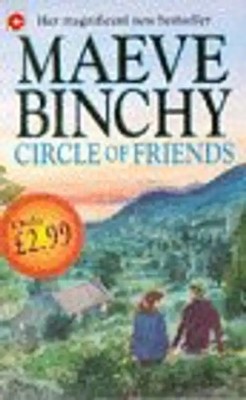 Circle of Friends - Binchy, Maeve