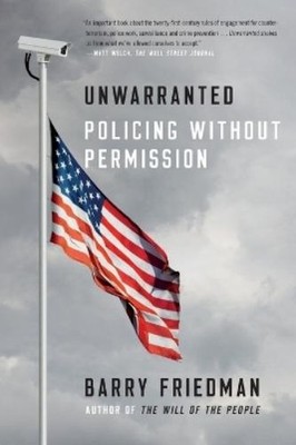 Barry Friedman Unwarranted (Taschenbuch)