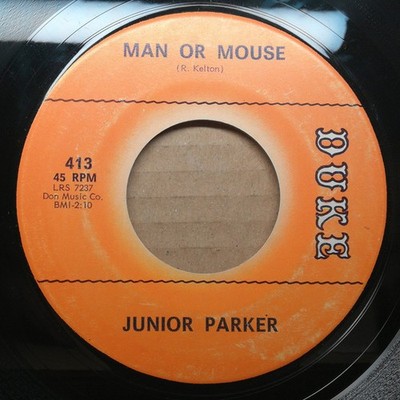 Junior Parker - Man Or Mouse / Wait For Another Day, 7'', (Vinyl)