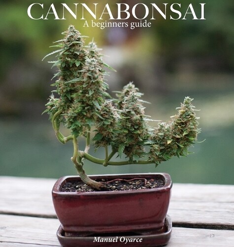 Thumbnail - Manuel Oyarce Cannabonsai (gebundene Ausgabe)