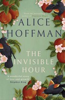The Invisible Hour | Alice Hoffman | Englisch | Buch | Gebunden | 2023