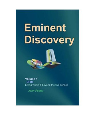 Eminent Discovery Volume 1: Living within and beyond the five senses, Foster, Jo