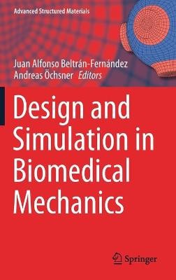 Design und Simulation in der biomedizinischen Mechanik - 9783030659820