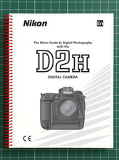 Nikon D2H   User Guide Manual Documentation Instructions   263 Pages   USA Made