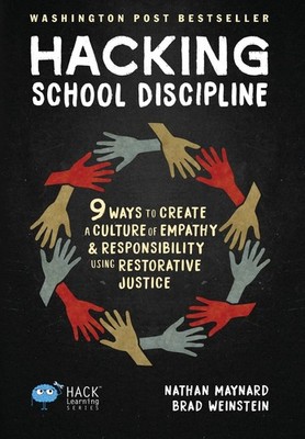 Hacking School Discipline: 9 Ways to Create a Culture of Empathy and Respons...