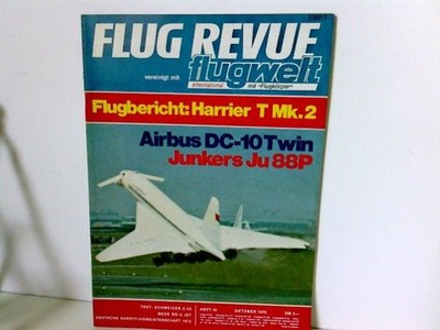 Flug Revue vereinigt mit flugwelt international mit Flugkörper Heft 10/1973 Dive