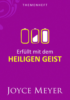 Joyce Meyer-Erfüllt mit dem Heiligen Geist (*NEU*)