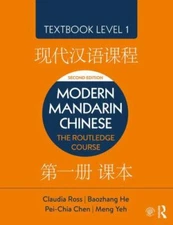 Modern Mandarin Chinese: The Routledge Course Textbook Level 1 by Ross, Claudia