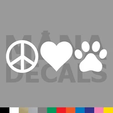 Peace Love Paw Vinyl Die Cut Decal Sticker - Symbol Heart Cat Dog Pet Animal