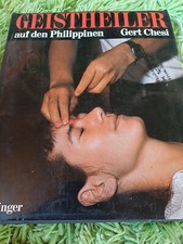 Geistheiler auf den Philippinen  Gert Chesi