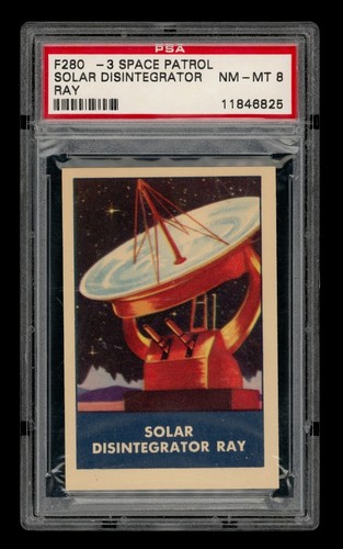 1953 F280-3 Space Patrol Set-Break Solar Disintegrator Ray PSA 8 NM-MT