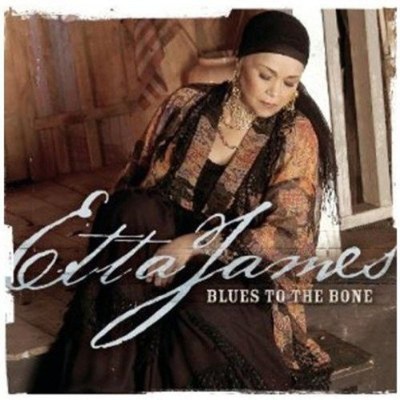 Blues To The Bone von Etta James [Compact Disc]