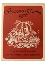 Menus from Knoxville's and Gatlinburg's finest Restaurants 1978 Gourmet Dining
