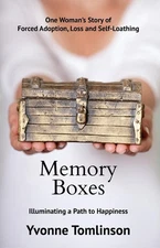 Memory Boxes: Illuminating a Path to Happiness by Yvonne Tomlinson Paperback Boo
