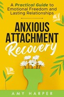 Anxious Attachment Recovery | Amy Harper | Taschenbuch | Englisch | 2024