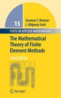 The Mathematical Theory Of Finite Element Methods ~ L. Ridgw ... 9780387759333
