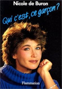 Qui cest, ce garçon? von Nicole de Buron | Buch | Zustand gut