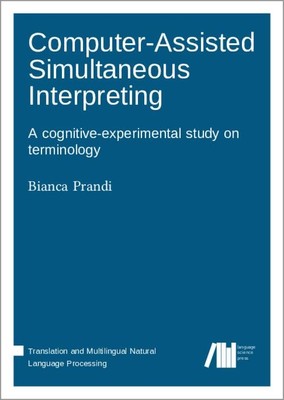 Computer-assisted simultaneous interpreting Bianca Prandi