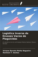 Viviane Barreto Motta Nogueira (U. A.) | LogíStica Inversa De Envases VacíOs...