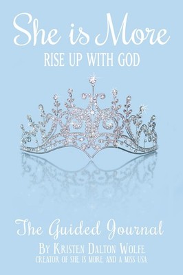 She is More: Rise Up With God: The Guided Journal