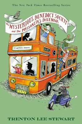 The Mysterious Benedict Society and the Prisoner's Dilemma - Stewart, Trenton Le