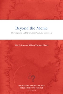 Beyond the Meme: Development and Structure in  by Alan C. Love PAPERBACK