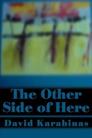 David Karabinas | The Other Side Of Here | Taschenbuch | Englisch (2000)