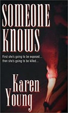 Someone Knows Mass Market Paperbound Karen Young