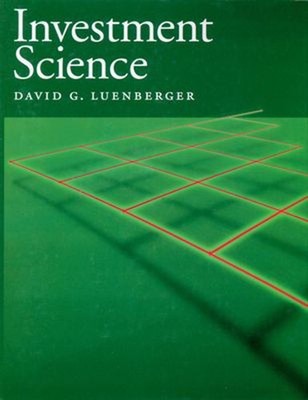 Investment Science Hardcover David G. Luenberger