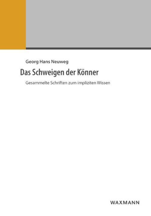 Thumbnail - Das Schweigen Der Könner | Georg Hans Neuweg | Taschenbuch | 248 S. |