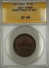 1837 Hard Times Token Merchants Exchange of Wall St. New York HT-293 ANACS EF-45