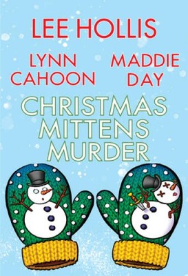 Christmas Mittens Murder - Hardcover By Hollis, Lee - VERY GOOD