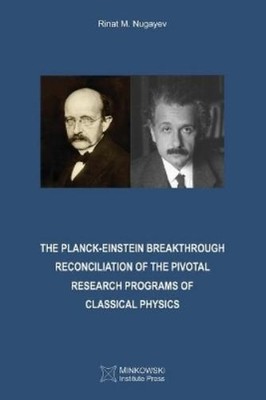 Rinat M Nugayev The Planck-Einstein Breakthrough (Taschenbuch)