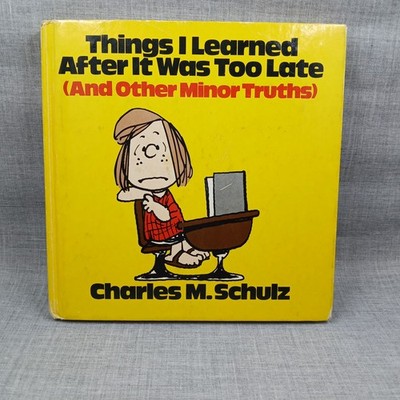 Things I Learned After It Was Too Late (And Other Minor Truths) Hardcover Book